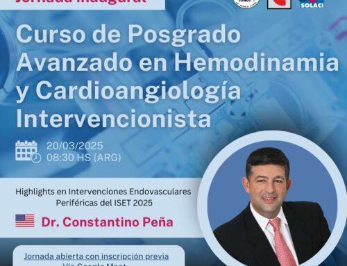 Jornada Inaugural del Curso de Posgrado Avanzado en Hemodinamia y Cardioangiología Intervencionista SOLACI CACI